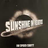 Ian "Spider" Cubitt - Sunshine In Reverse (LP)
