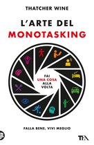 L'arte del monotasking