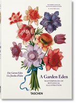 40th Edition-A Garden Eden. Masterpieces of Botanical Illustration. 40th Ed.