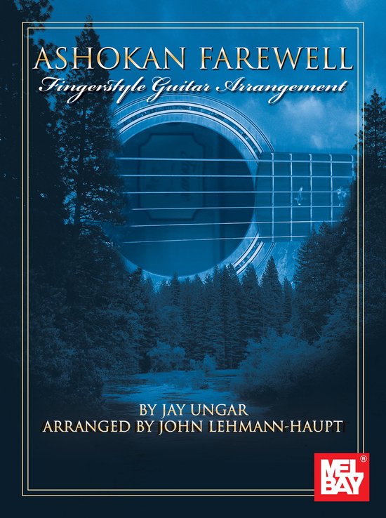 Ashokan Farewell Fingerstyle Guitar Arrangement (ebook), Jay Ungar