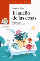 LITERATURA INFANTIL - Sopa de Libros - El sueño de las cosas
