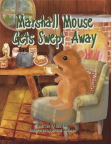 Marshall Mouse Gets Swept Away