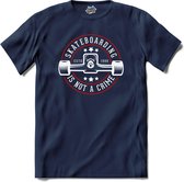 Skateboarding Is Not A Crime | Skaten - Skateboard - T-Shirt - Unisex - Navy Blue - Maat S