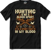 Hunting Is Not A Blood Sport | Jagen - Hunting - Jacht - T-Shirt - Unisex - Zwart - Maat 4XL