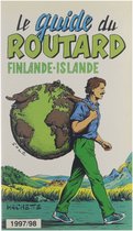 Le Guide du Routard Finlande, Islande