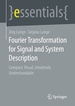 essentials - Fourier Transformation for Signal and System Description