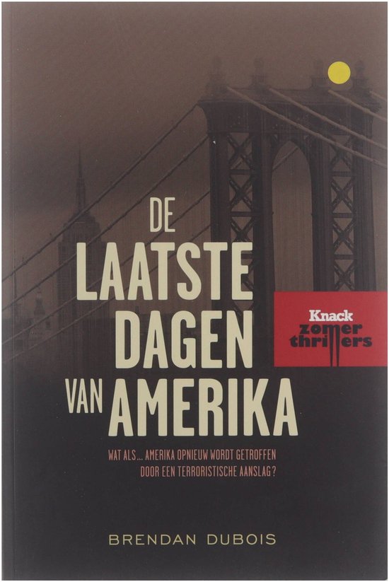 De laatste dagen van Amerika - Brendan Dubois - cover