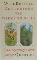De geheimen van Wikke en Dille - Aantekeningen over poëzie