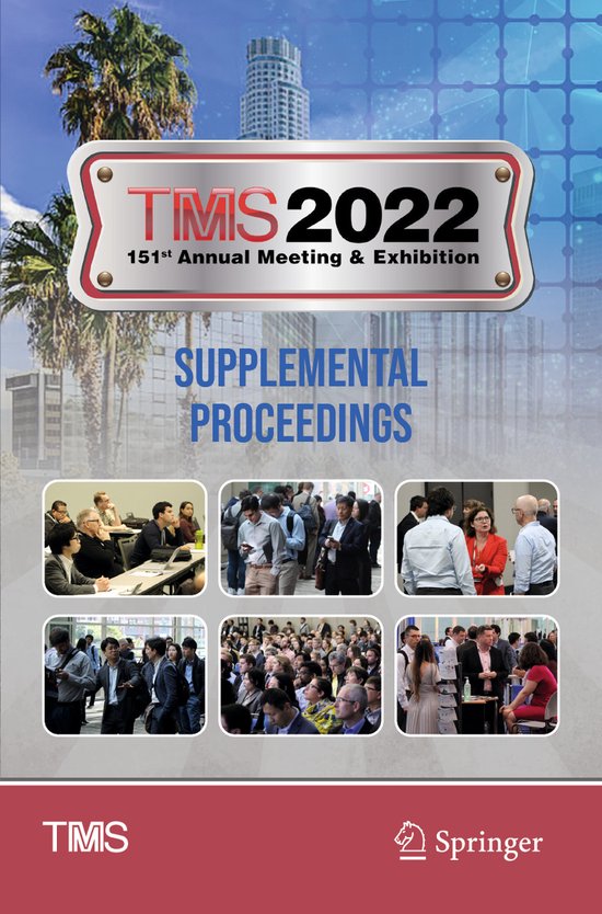 The Minerals, Metals & Materials Series- TMS 2022 151st Annu ... - cover