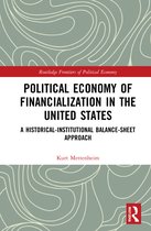 Routledge Frontiers of Political Economy- Political Economy of Financialization in the United States