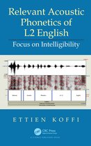 Relevant Acoustic Phonetics of L2 English