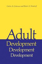 Adult Development, a New Dimension in Psychodynamic Theory and Practice