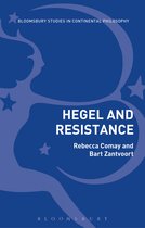 Bloomsbury Studies in Continental Philosophy- Hegel and Resistance