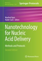 Nanotechnology for Nucleic Acid Delivery Methods and Protocols 1943 Methods in Molecular Biology