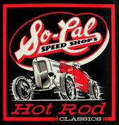 Various - So-Cal Speedshops Hot Rod Classics
