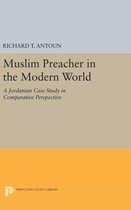 Muslim Preacher in the Modern World