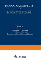 Biological Effects of Magnetic Fields