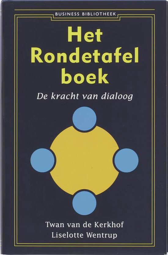 Cover van het boek 'Het rondetafelboek' van L. Wentrup en Twan van de Kerkhof