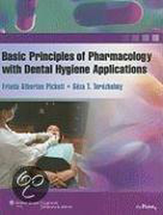 Basic Principles of Pharmacology with Dental Hygiene Applications