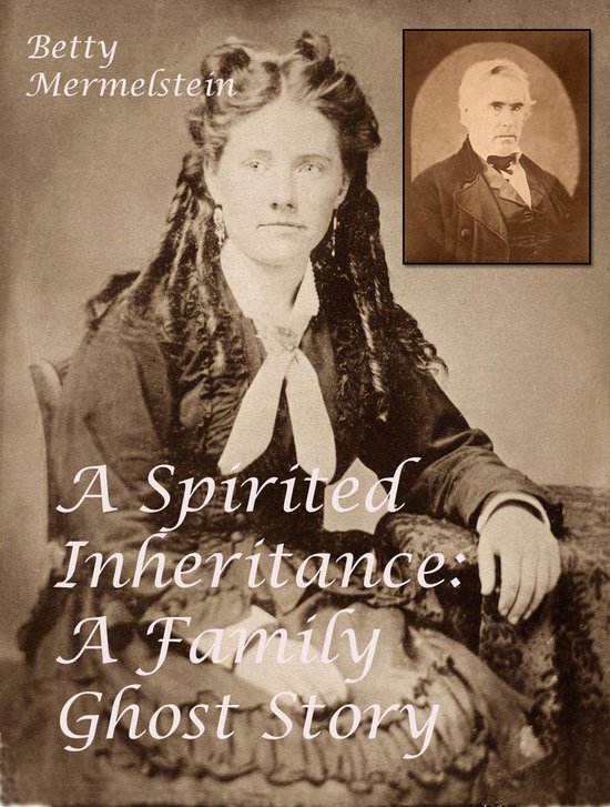 A Spirited Inheritance: A Family Ghost Story - cover
