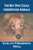 The Boy Who Could Understand Animals