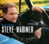 STEVE WARINER - It Ain't All Bad