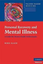 Personal Recovery & Mental Illness