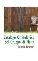 Catalogo Ornitologico del Gruppo Di Malta