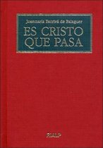 Libros de Josemaría Escrivá de Balaguer - Es Cristo que pasa