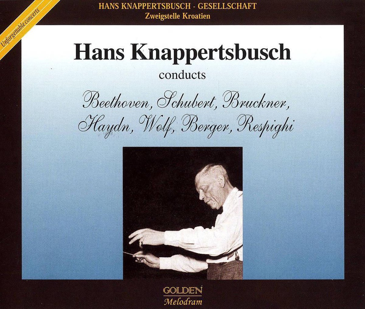 Hans Knappertsbusch Conducts Beethoven, Schubert, Bruckner...