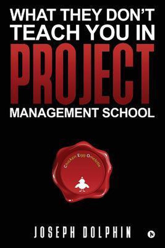 What They Don't Teach You in Project Management School - cover