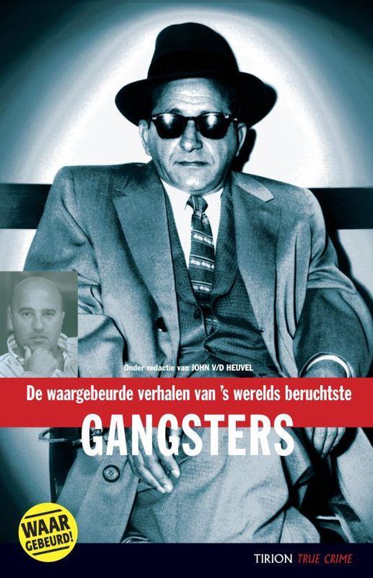 De Waargebeurde Verhalen Van 'S Werelds Beruchtste Gangsters - none | Do-index.org