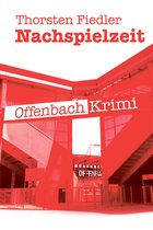 Offenbach-Krimi 1 - Nachspielzeit