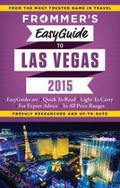 Easy Guides - Frommer's EasyGuide to Las Vegas 2015