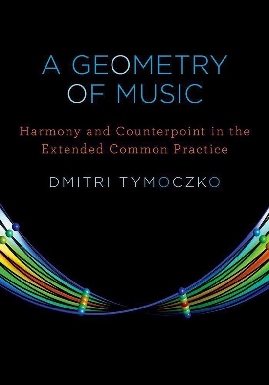 Oxford Studies in Music Theory - A Geometry of Music - cover