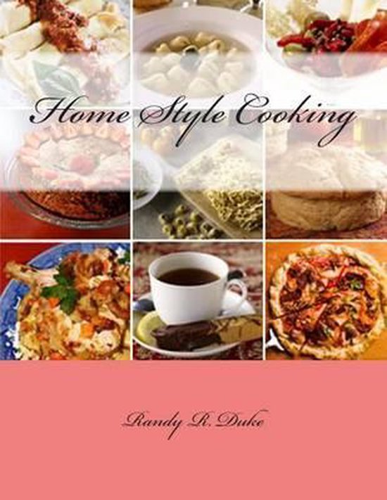 Home Style Cooking 9781484849934 Randy R Duke Boeken