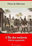 L'Île des esclaves – suivi d'annexes