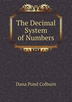 The Decimal System of Numbers