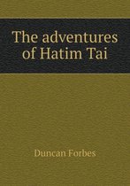 The adventures of Hatim Tai