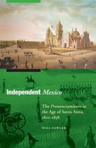 The Mexican Experience - Independent Mexico