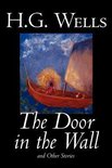 The Door in the Wall and Other Stories