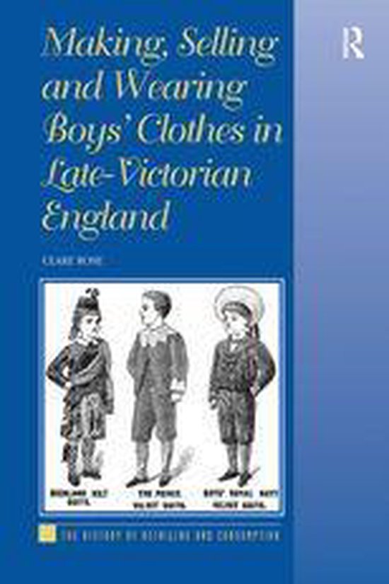 The History of Retailing and Consumption - Making, Selling a ... - cover