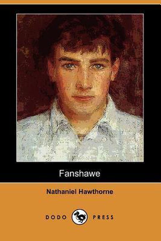 Fanshawe (Dodo Press), Nathaniel Hawthorne 9781406543797 Boeken