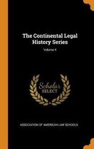 The Continental Legal History Series; Volume 4