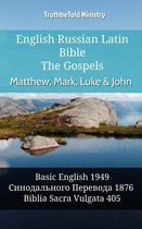 Parallel Bible Halseth English 961 - English Russian Latin Bible - The Gospels - Matthew, Mark, Luke & John