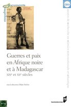 Enquêtes et documents - Guerres et paix en Afrique noire et à Madagascar