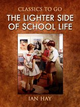 Classics To Go - The Lighter Side of School Life