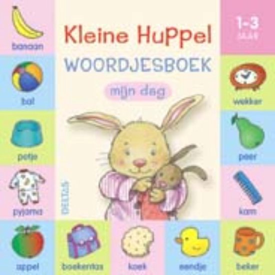 Cover van het boek 'Kleine Huppel woordjesboek / Mijn dag'