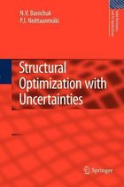 Structural Optimization with Uncertainties
