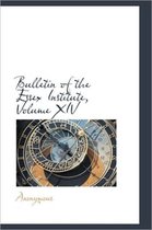 Bulletin of the Essex Institute, Volume XIV